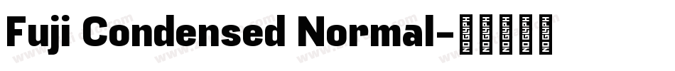 Fuji Condensed Normal字体转换